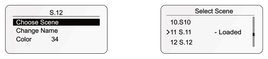 Assigning a scene as direct access diagram: Select Scene S.12 Choose Scene 10.S10 Color 34 Change Name 11 S.11 - Loaded 12 S.12