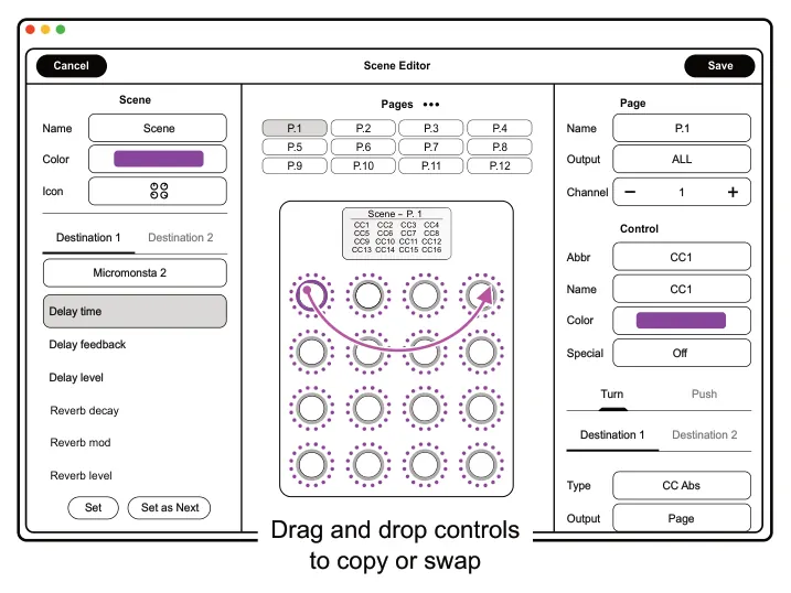 Scene Management diagram: Scene Editor Cancel Save Scene Pages Page P.1 P.2 P.3 P.4 Name Name Scene P.1 P.5 P.6 P.7 P.8 Color Output ALL P.9 P.10 P.11 P.12 1 + - Icon Channel Scene - P. 1 CC1 CC2 CC3 CC4 Control CC9 CC10 CC11 CC12 CC5 CC6 CC7...