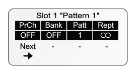 Constructing a Song with Patterns diagram: Slot 1 "Pattern 1" PrCh Bank Patt Rept - - OFF 1 OFF Next -