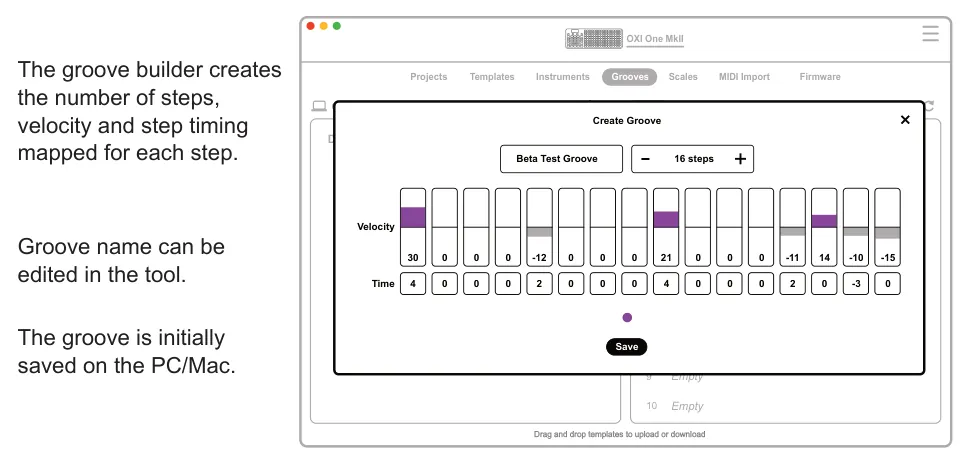 OXI App Groove Templates diagram: OXI One MkII The groove builder creates the number of steps, velocity and step timing mapped for each step. Projects Instruments Templates Grooves Scales MIDI Import Firmware + On Device On Computer + Create Groove...