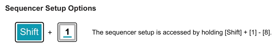 Poly Sequencer Parameters diagram: Sequencer Setup Options + The sequencer setup is accessed by holding [Shift] + [1] - [8].