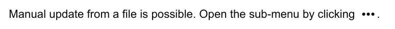 10.3 Firmware Update diagram: Manual update from a file is possible. Open the sub-menu by clicking .