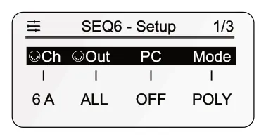 Instrument Definitions diagram: SEQ6 - Setup 1/3 Ch Out PC Mode 6 A ALL OFF POLY